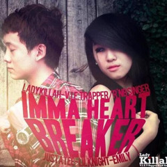 Imma Heartbreaker - Zik x Kipp Remix