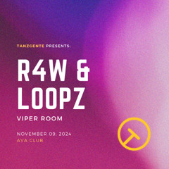 R4W&L00PZ - AVA Club 09.11 [Tanzgente Collective Night]