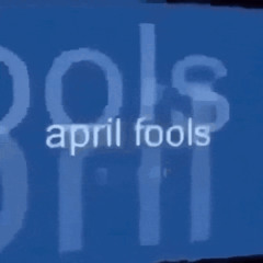 happy april fools