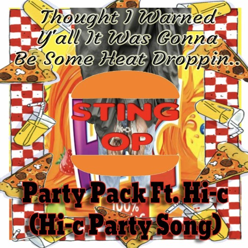 Party Pack Ft. Hi-c [[Prod. by BK StingOP]]