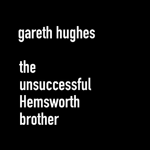 The Unsuccesful Hemsworth Brother