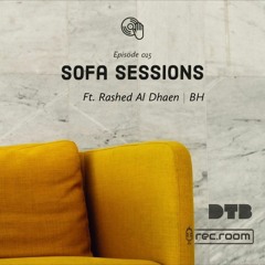 Sofa Sessions #15 with Rashed Al Dhaen (BH) 27.2.2021