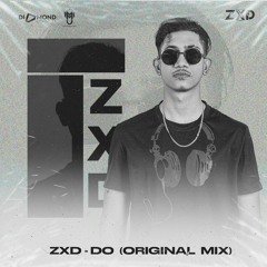 ZXD - Do (Original Mix)