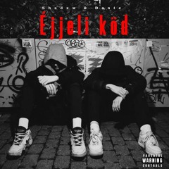 Éjjeli köd - feat Dante