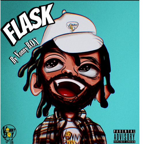 Stream FLASK by Vonny B.O.Y Listen online for free on SoundCloud