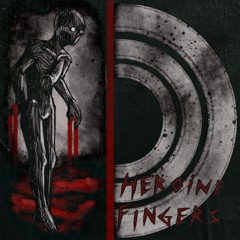 HEROINE FINGERS [DISEMBODIED COVER]