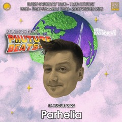 Parhelia - Phuture Beats Show @ Bassdrive.com (19 August 2023) - Free D/L 👉 t.me/kosmosmusic