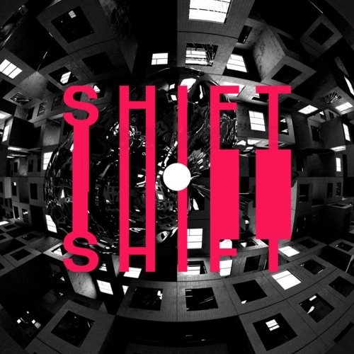 SHIFT