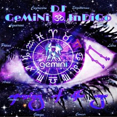 DJ GeMiNi 🕉 InDiGo-opening of the eye
