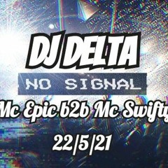 DJ Delta MC Epic b2b Mc Swifty WJS