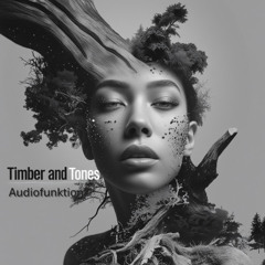 Timber and Tones | Free Download