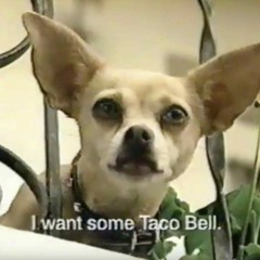 yo quiero taco bell bitch [prod. castingcrystalshadows]