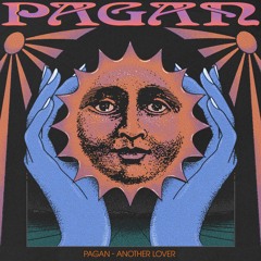 Pagan - Another Lover