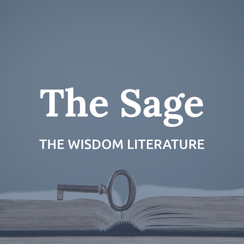 The Sage - The Two Ways of Life - Psalm 1