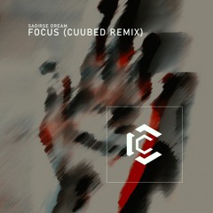 Focus (Cuubed Remix)