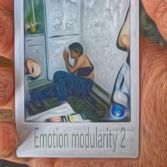 Emotion modularity 2