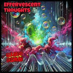 Effervescent Thoughts