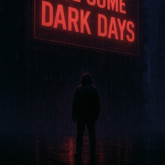 Dark Days
