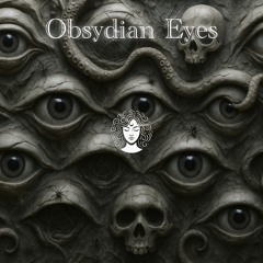 Obsydian Eyes - LUMA