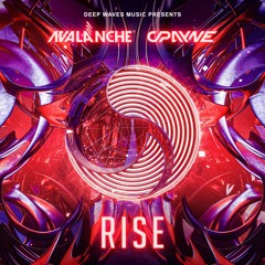 RISE (AvAlanche & CPayne)