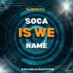 Soca Is We Name 06