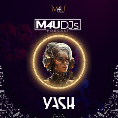 M4U DJs Monthly Podcast - March 2025 - Ft. DJ Yash