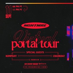 NGHTMRE - Virtual Portal Tour 2020