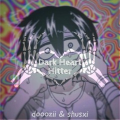 dark heart hitter w/dooozii (yaego)