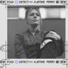 DETECT [055] - Justine Perry