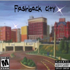 Flashback City (Feat. TrippleCcc’s) (Prod. Toad)