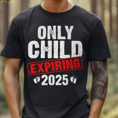 Only Child Expiring 2025 Big Brother Promoted To Big Bro T Shirt