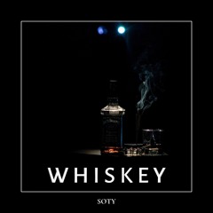 Soty - Whiskey