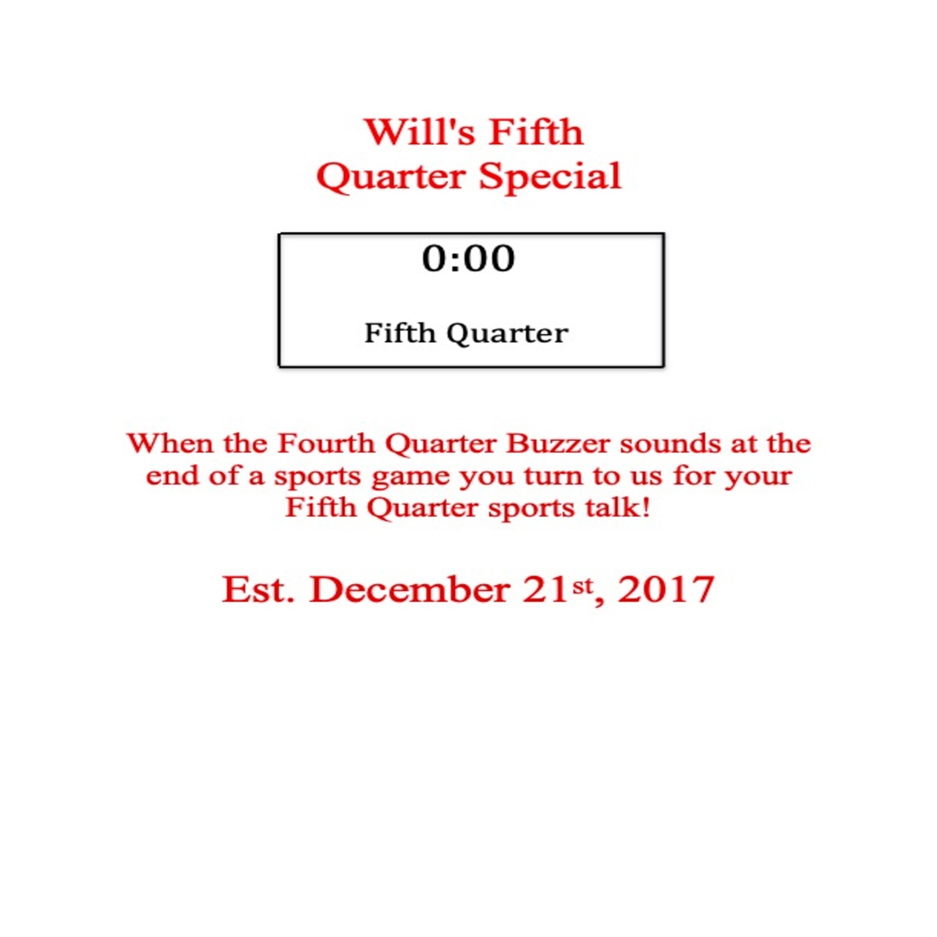 Will\'s Fifth Quarter Special