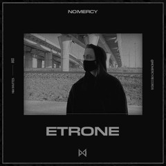 NO MERCY Invites 003 — ETRONE