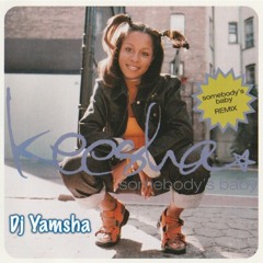 Keesha - Somebody's Baby (Powder Remix DJ YAMSHA)(PATREON)