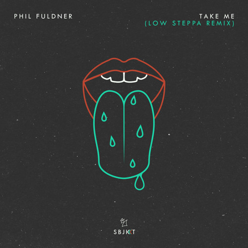Take Me (Low Steppa Remix)