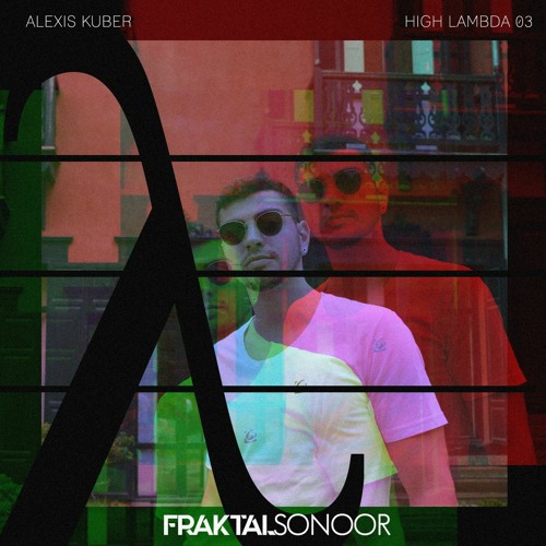 HIGH LAMBDA SESSIONS #03 for Fraktal Sonoor