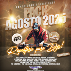 PREVIA-PACK-AGOSTO-2025-ELETRO-FUNK-MEGA-FUNK-TECH-FUNK-
