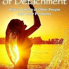 ( The Magic of Detachment: How to Let Go of Other People and Their Problems BY: Lyn Kelley (Aut
