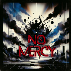 No Mercy