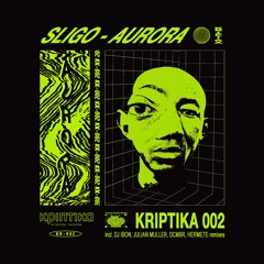 [Premiere] Sligo - Aurora [DJ IBON Remix](KK002)