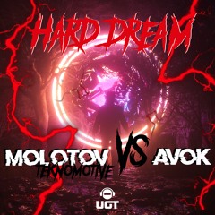 Molotov Teknomotive  Vs Avok Hardmusic - Hard Dream
