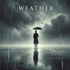 Weather ft. FrederiquedeHooge