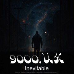 Inevitable