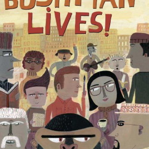 READ EPUB 📑 Bushman Lives! by  Daniel Pinkwater [EPUB KINDLE PDF EBOOK]