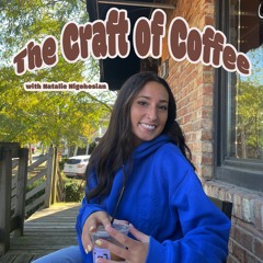 The Craft of Coffee Episode 2 - Clancy Bros.