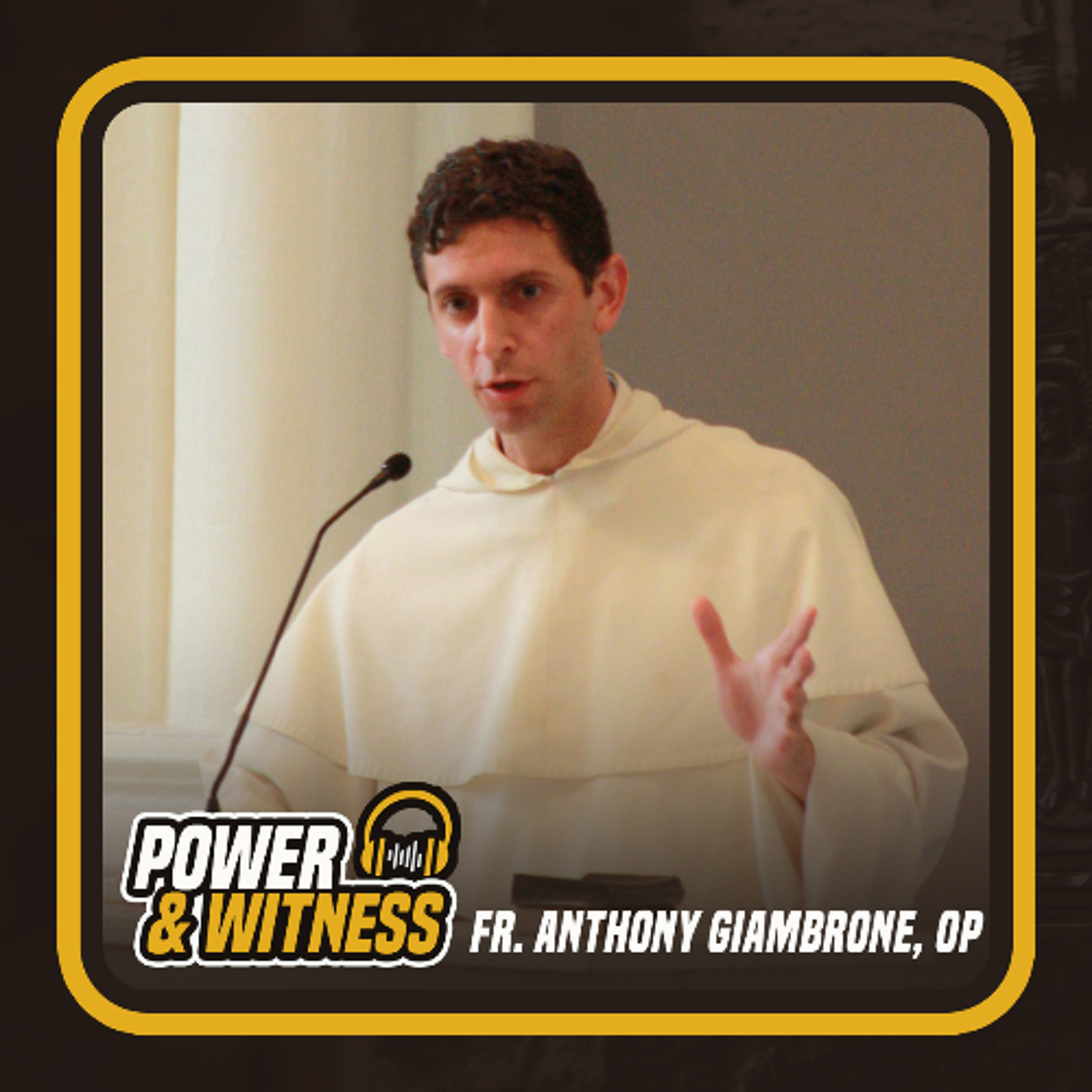 Priesthood in the Old and New Testaments (Guest: Fr. Anthony Giambrone, OP)