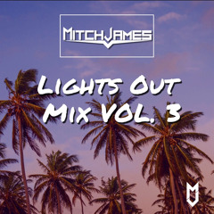 LIGHTS OUT MIX VOL. 3