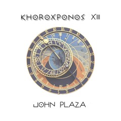 Khoroχρόνος XIII / John Plaza