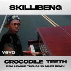 Skillibeng - Crocodile Teeth (A Madness Muv X DSM League Thousand Miles Remix)